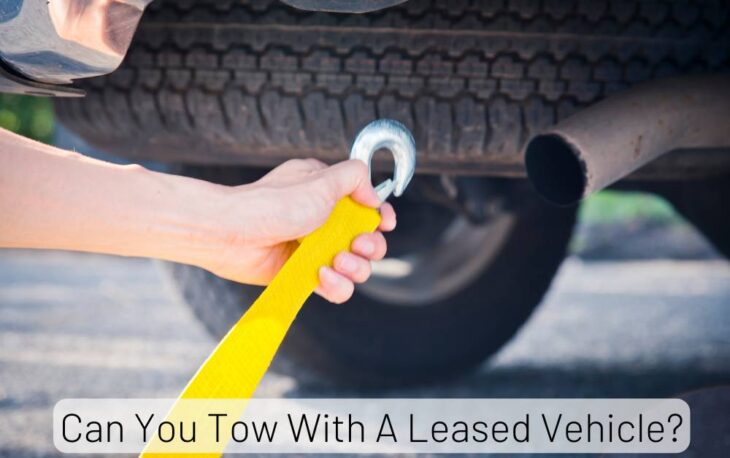 Can You Tow With A Leased Vehicle