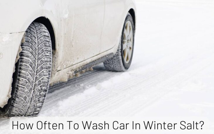 How Often To Wash Car In Winter Salt