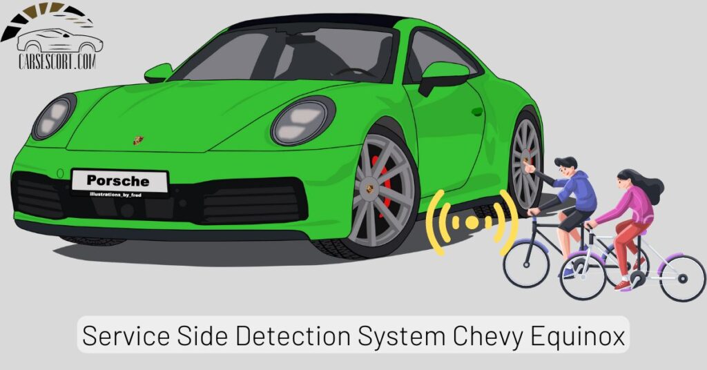 Service Side Detection System Chevy Equinox