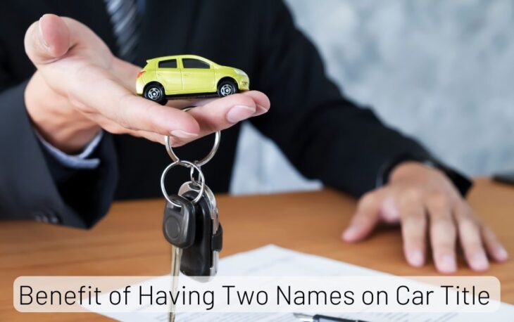 Benefit of Having Two Names on Car Title