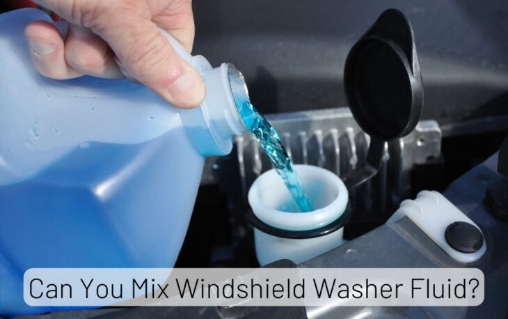 Can You Mix Windshield Washer Fluid?
