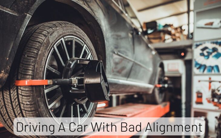 Driving A Car With Bad Alignment
