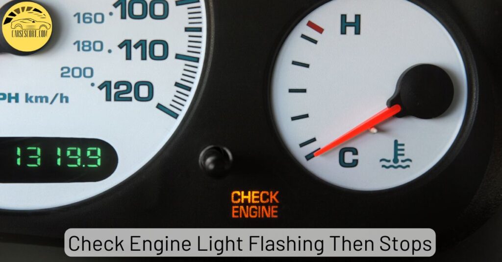 Check Engine Light Flashing Then Stops