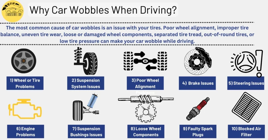 Why Car Wobbles When Driving? (10 Causes & Fixes)