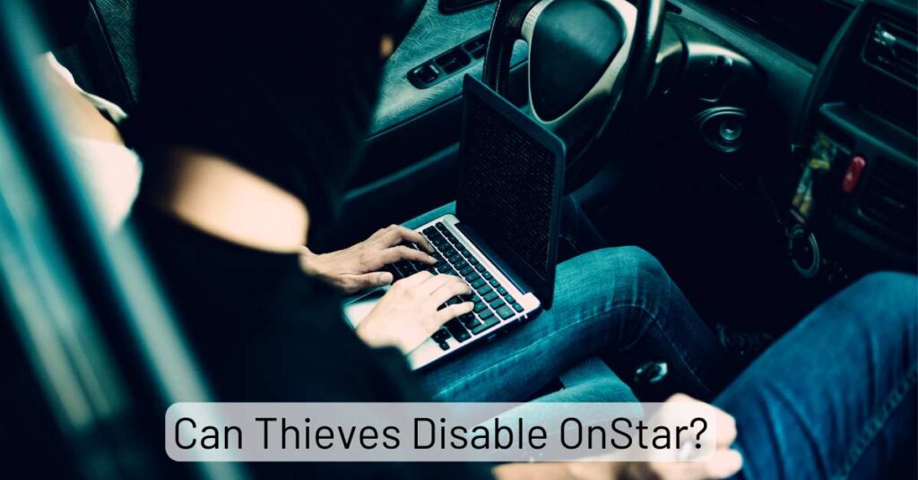 Can Thieves Disable OnStar